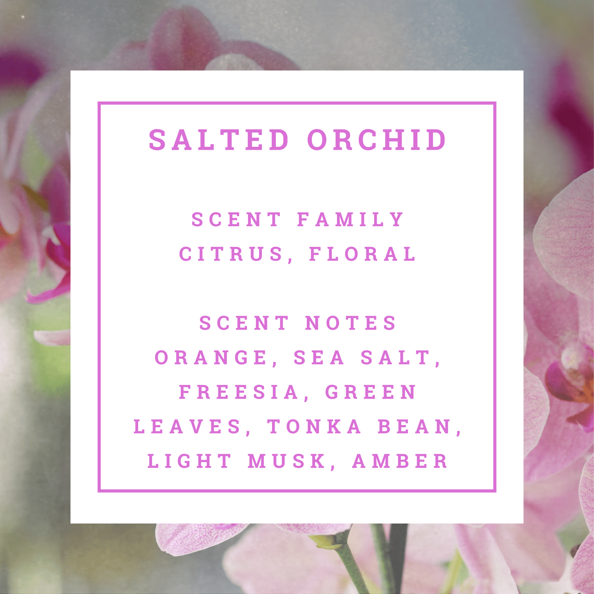 Product description card for 'Salted Orchid' with floral background