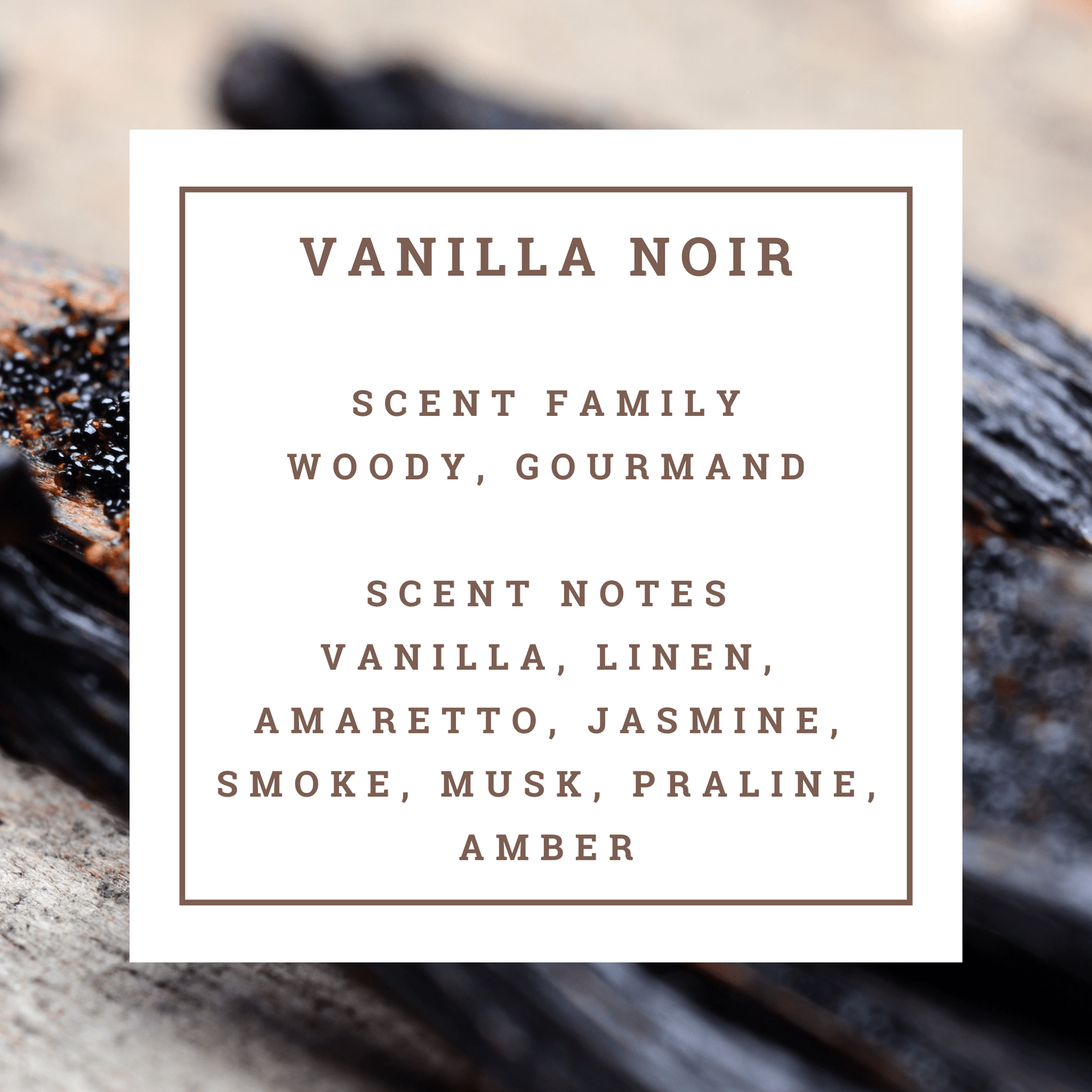 Product label for 'Vanilla Noir' with scent description on a textured background